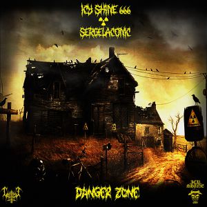 ICY SHINE 666 X SERGELACONIC - Danger Zone ICY SHINE 666 X SERGELACONIC - Danger Zone