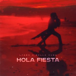 LYABO, Bella Cuba - Hola Fiesta LYABO, Bella Cuba - Hola Fiesta