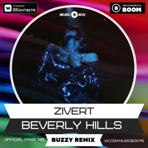 Zivert - Beverly Hills (Buzzy Radio Edit) Zivert - Beverly Hills (Buzzy Radio Edit)