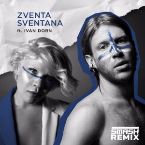 Zventa Sventana feat. Иван Дорн - Мужа дома нету (Smash Remix) Zventa Sventana feat. Иван Дорн - Мужа дома нету (Smash Remix)