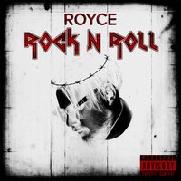 Royce - Rock N Roll Royce - Rock N Roll