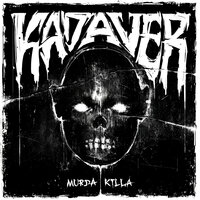 MURDA KILLA - KADAVER MURDA KILLA - KADAVER
