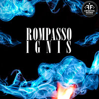 Rompasso - Ignis Rompasso - Ignis