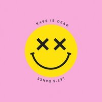 ХЛЕБ - RAVE IS DEAD LETS DANCE ХЛЕБ - RAVE IS DEAD LETS DANCE