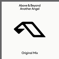 Above & Beyond - Another Angel Above & Beyond - Another Angel