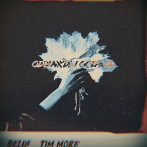 Beliy, Tim More - Однажды осенью Beliy, Tim More - Однажды осенью