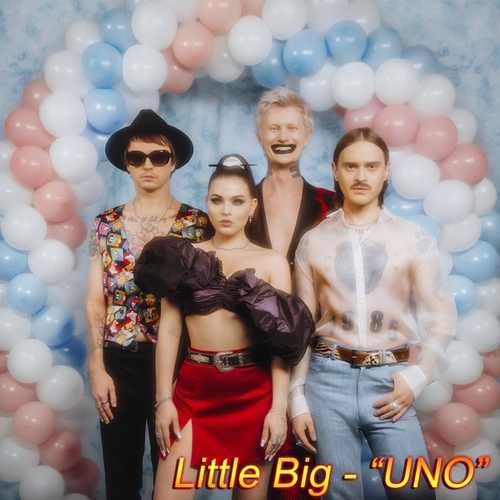 Little Big - UNO Little Big - UNO