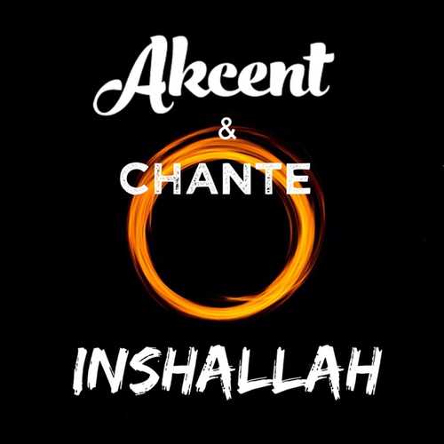 Akcent - Inshallah (feat. Chante) Akcent - Inshallah (feat. Chante)
