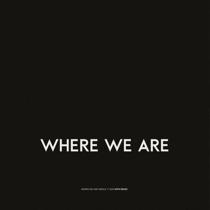 KVPV - Where We Are (Original Mix) KVPV - Where We Are (Original Mix)