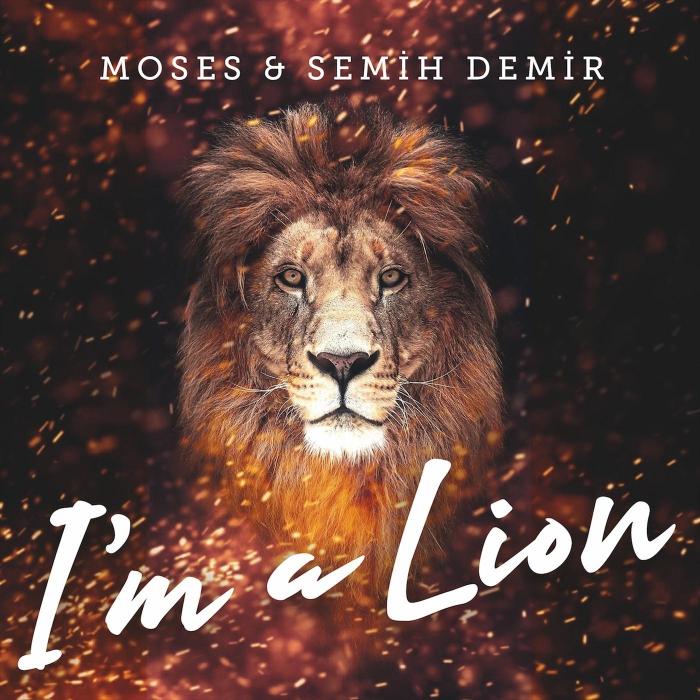 Moses & Semih Demir - Im a Lion (Original Mix) Moses & Semih Demir - Im a Lion (Original Mix)