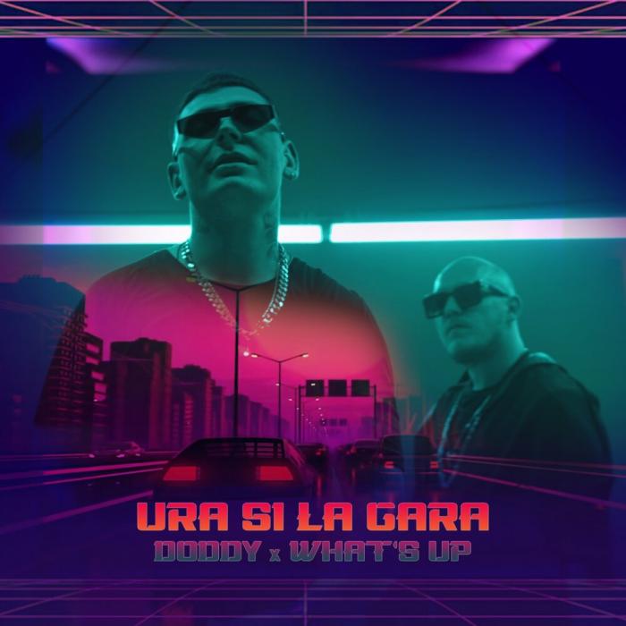 Doddy feat. Whats Up - Ura Si La Gara Doddy feat. Whats Up - Ura Si La Gara