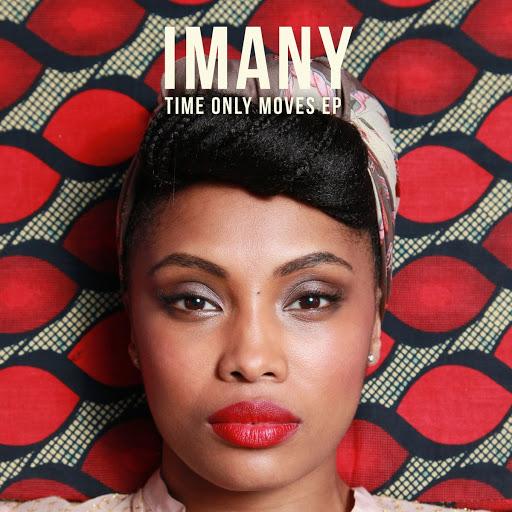 Imany - Time Only Moves