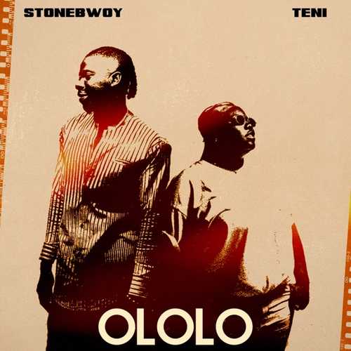 Stonebwoy - Ololo (feat. Teni) Stonebwoy - Ololo (feat. Teni)