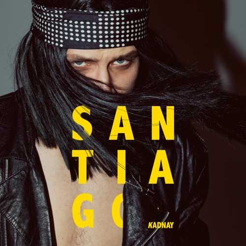 Kadnay - Santiago Kadnay - Santiago