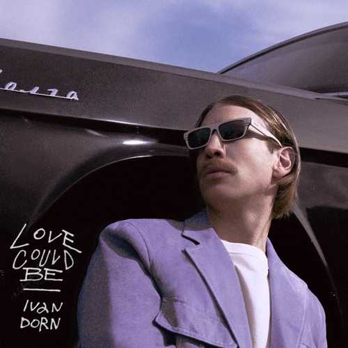 Иван Дорн - Love Could Be (feat. T.O.P & DANCE & Funky) Иван Дорн - Love Could Be (feat. T.O.P & DANCE & Funky)
