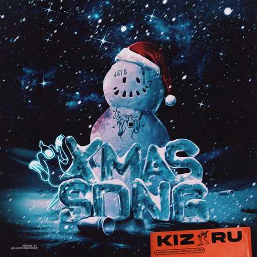 kizaru - Xmas Song kizaru - Xmas Song