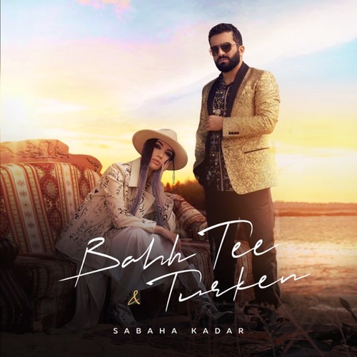 Bahh Tee - Sabaha Kadar (feat. Turken) Bahh Tee - Sabaha Kadar (feat. Turken)