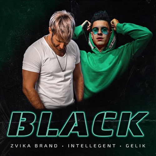 Zvika Brand - Black (feat. INtellegent & Gelik) Zvika Brand - Black (feat. INtellegent & Gelik)