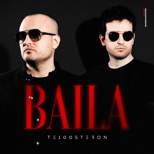 Те100стерон - Baila Те100стерон - Baila