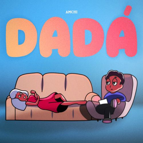 Amchi - Dadá Amchi - Dadá