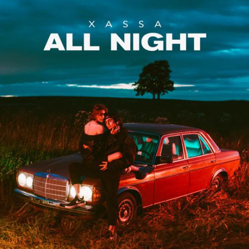 Xassa - All Night Xassa - All Night