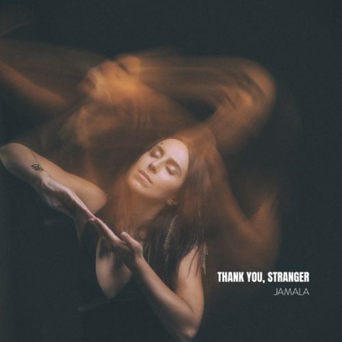 Jamala - Thank You Stranger Jamala - Thank You Stranger