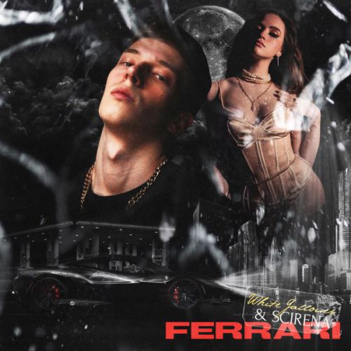 White Gallows - Ferrari (feat. Scirena) White Gallows - Ferrari (feat. Scirena)