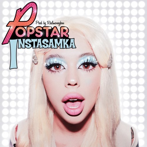 Instasamka - Popstar Instasamka - Popstar