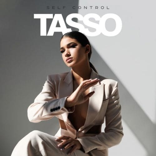 Tasso - Self Control Tasso - Self Control