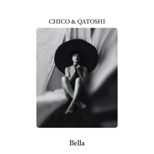 Chico - Bella (feat. Qatoshi) Chico - Bella (feat. Qatoshi)