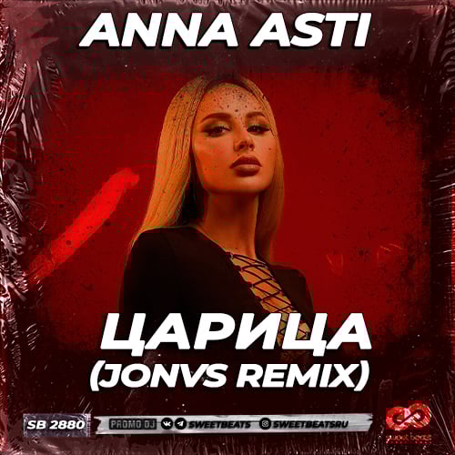 Anna Asti - Царица (Jonvs Remix) Anna Asti - Царица (Jonvs Remix)