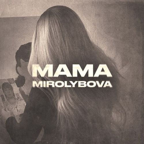 Mirolybova - Мама Mirolybova - Мама