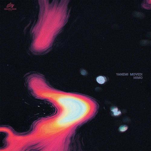 YANEMI, Movedi - MIMO YANEMI, Movedi - MIMO