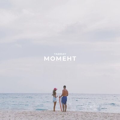YADDAY - МОМЕНТ YADDAY - МОМЕНТ