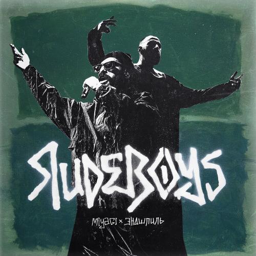 MiyaGi & Эндшпиль - RudeBoys MiyaGi & Эндшпиль - RudeBoys