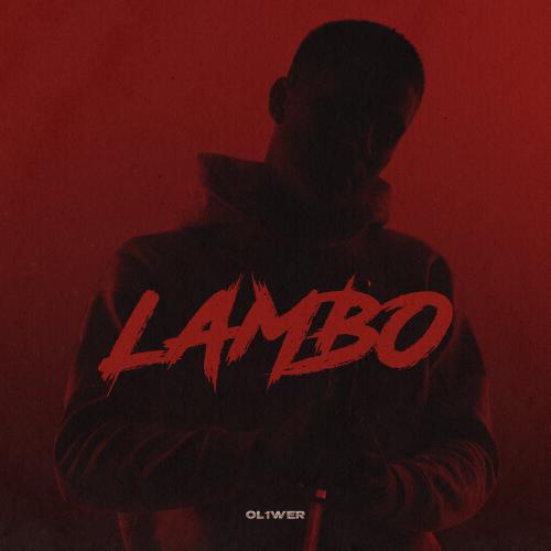 OL1WER - Lambo OL1WER - Lambo