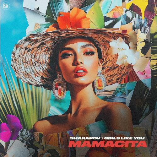 Sharapov, Girls Like You - Mamacita Sharapov, Girls Like You - Mamacita