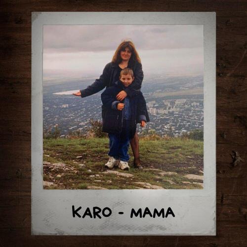 KARO - Мама KARO - Мама