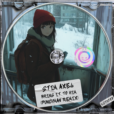 Stim Axel & Punchman - Bring It to Him (Punchman Remix)