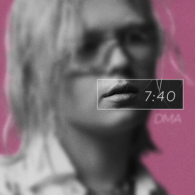 DMA - 7:40