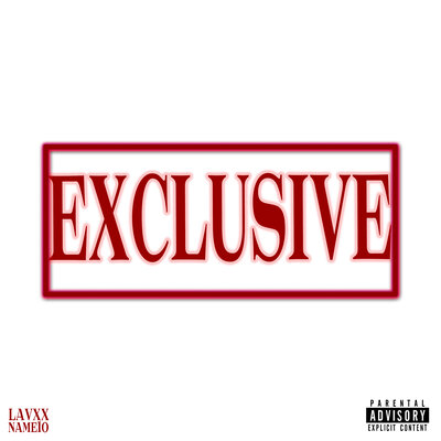 LAVXX & name1o - EXCLUSIVE