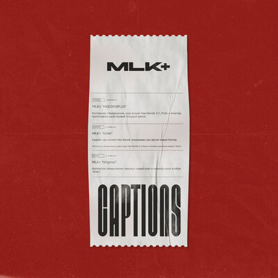 MLK+ & O.T & Ploty & Ameriqa & May Wave - Captions MLK+ & O.T & Ploty & Ameriqa & May Wave - Captions