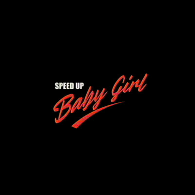 LOVELLACE - Baby Girl (Speed Up) LOVELLACE - Baby Girl (Speed Up)