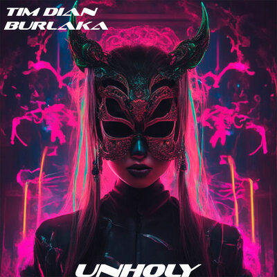 Tim Dian & BURLAKA - Unholy Tim Dian & BURLAKA - Unholy
