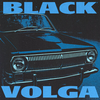 CHEPIKK & NXMVD - Black Volga CHEPIKK & NXMVD - Black Volga