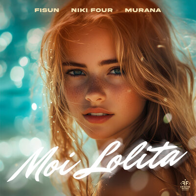 Fisun & Niki Four & MURANA - Moi Lolita Fisun & Niki Four & MURANA - Moi Lolita