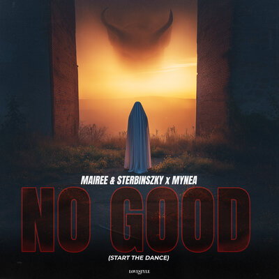 Mairee & Sterbinszky & MYNEA - No Good (Start the Dance)