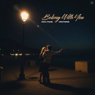 Max Fane & Venteris - Belong With You Max Fane & Venteris - Belong With You