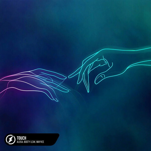 Alosa & BOOTY LEAK & Mayvee - Touch Alosa & BOOTY LEAK & Mayvee - Touch
