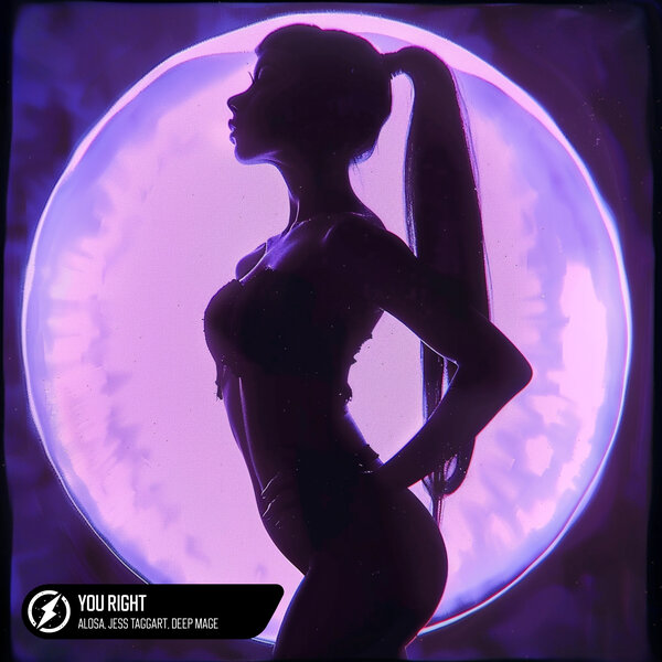 Alosa & Jess Taggart - You Right